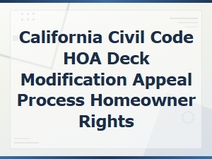 California Hoa Deck Modification Appeal Process Guide