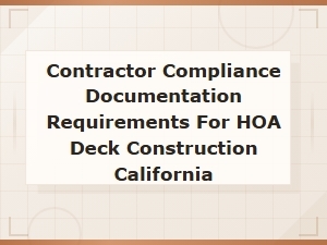 California Hoa Deck Contractor Compliance Guide