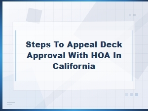 How to Appeal Hoa Deck Denial in California