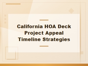 California Hoa Deck Appeal Strategies for Faster Approval