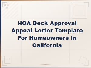 Hoa Deck Approval Appeal Letter Template for California