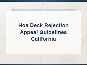 How to Appeal an Hoa Deck Rejection in California